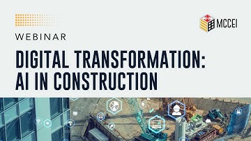 Webinar: Digital Transformation & AI in Construction