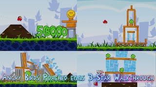 Angry Birds Poached Eggs 3-Star Walkthrough Levels 1-1 To 1-7 Hd4K