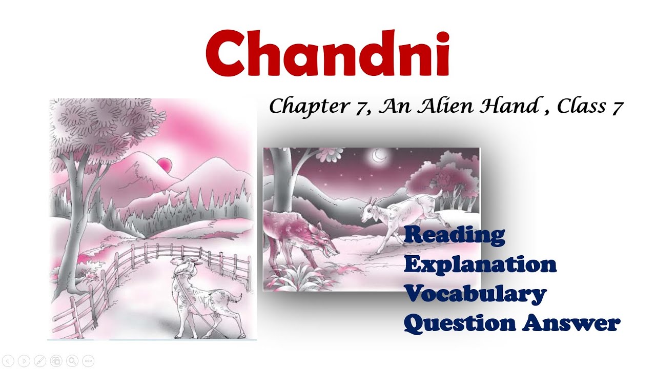 chandni-class-7-chapter-7-an-alien-hand-english-explanation-youtube