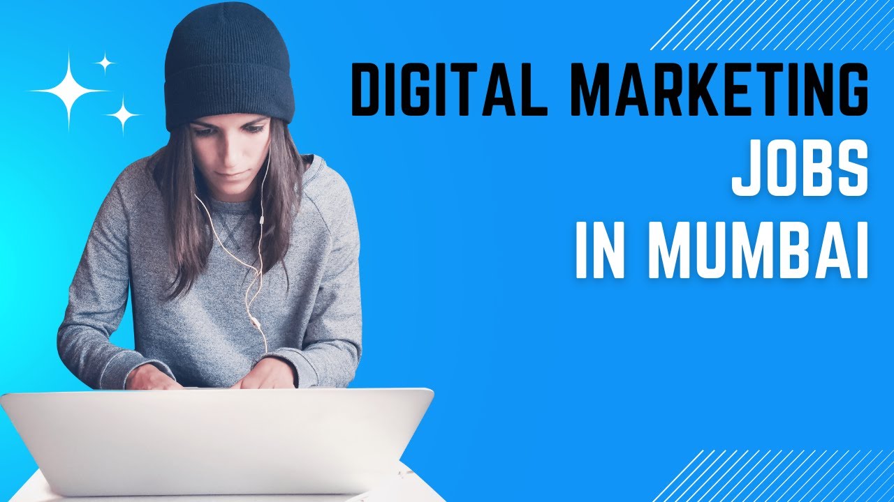 Digital Marketing jobs in Mumbai salary 25k plus