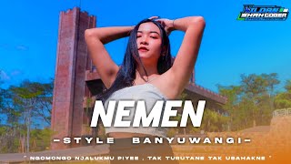 DJ NEMEN - STYLE KERONCONG BANYUWANGI - BASSS KIW KIW