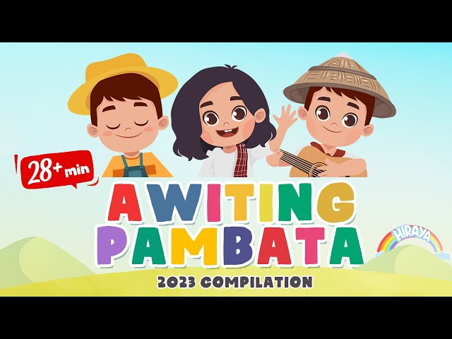 AWITING PAMBATA ( ALL TIME FAVORITES 2023 COLLECTION ) - HIRAYA TV class=