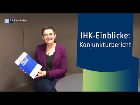 IHK-Einblicke: Konjunkturbericht