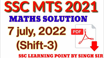 SSC MTS 2021 (7 JULY, 2022. 3rd shift) Maths Solution|| MTS Solved Paper by Singh Sir.