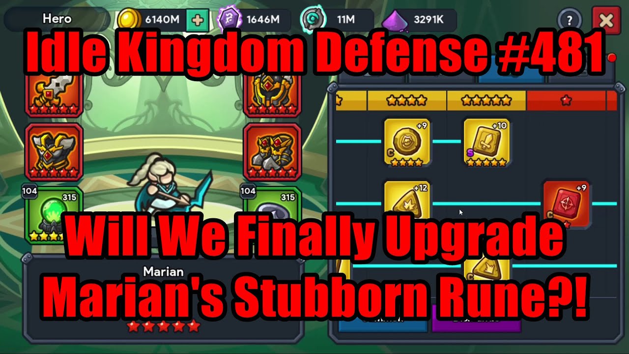 Idle Kingdom Defense #481 - Will We Finally Upgrade Marian's Stubborn ...