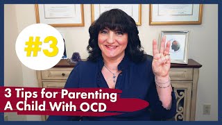 3 Tips for Parenting Kids with OCD: Tip #3