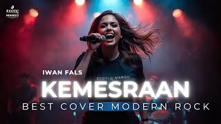Kemesraan – Iwan Fals | Best Modern Rock Cover by Exotic Mango
