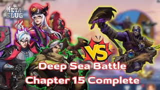 Metal slug Awakening:Deep Sea Battle Chapter 15 Complete