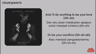 Jaymes Young - Infinity | Lirik Terjemahan Indonesia