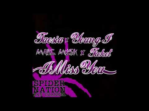 Taesia "I Miss You" Feat. Young I, Maine Musik, & Ticket