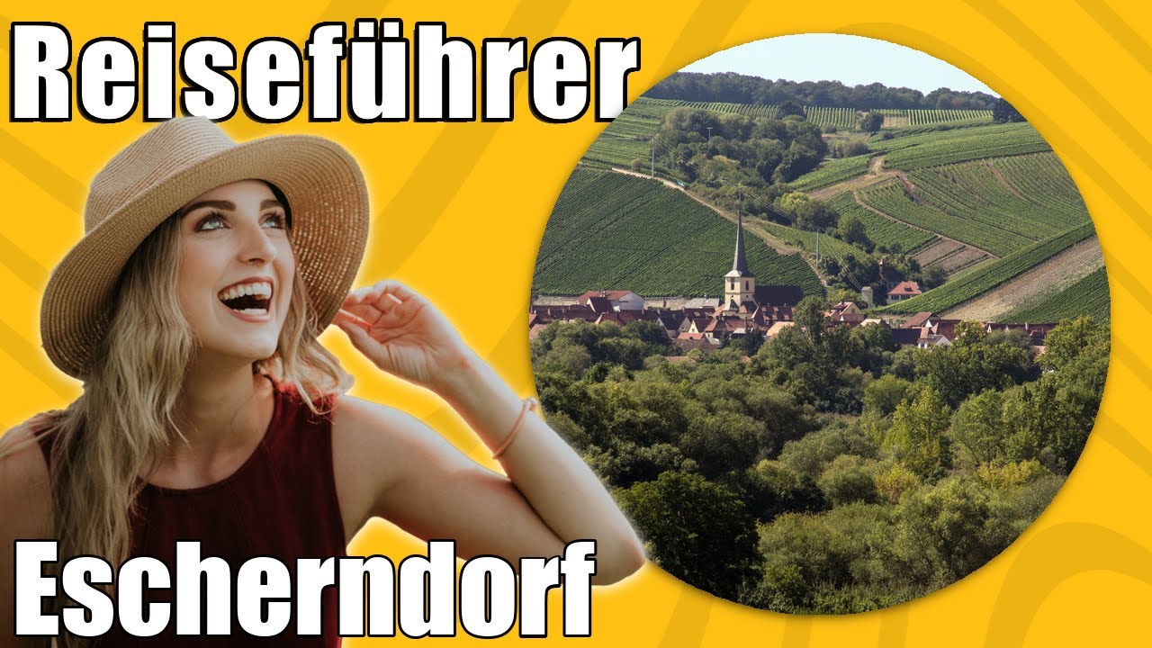 Escherndorf | Travel Tipps | Reiseführer Deutsch