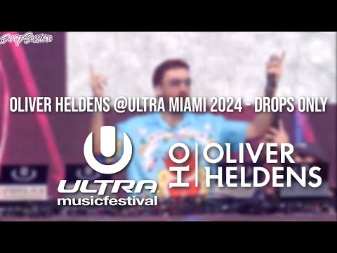 Oliver Heldens Ultra Miami 2024 - Drops Only