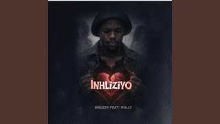 Inhliziyo (feat. Molly)