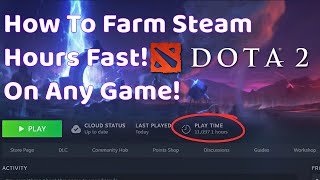 How To Farm Steam Hours On Any Game!