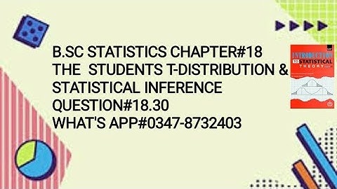 Solved Exercise Q#18.30 ||Chapter#18||The Students t-distribution and Statistical Inference||