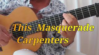 Manol Raychev - This Masquerade - Fingerstyle