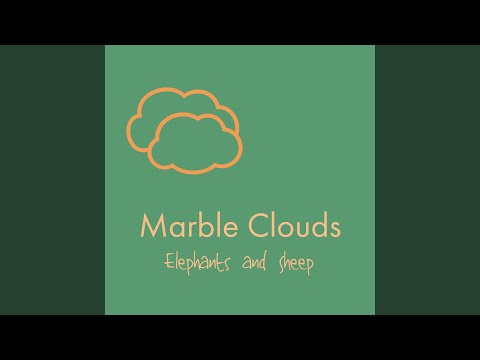 Marble Clouds - Cloud Dreaming