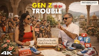 The Truth About Gen Z Trends | Dr. Sanjay Arora |  Ritika Anand | Pathbreaker