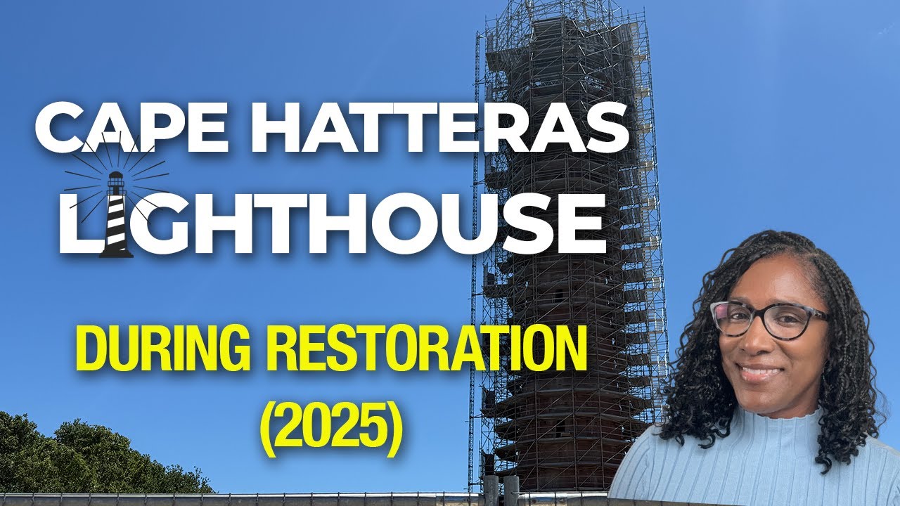 Visiting Cape Hatteras Lighthouse During Restoration 2025   Tallest Brick Lighthouse in North Americ