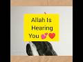 Allah Is Hearing You♥️💕#youtubeshorts#shortvideo#calligraphy#art#allah#hearing