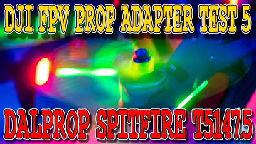 DJI FPV DRONE PROP ADAPTERS TEST 5