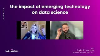 EPISODE 123: The Impact of Emerging Technology on Data Science