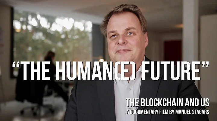 The Blockchain and Us: Lars Thomsen on "The human(e) future"