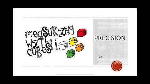 Precision