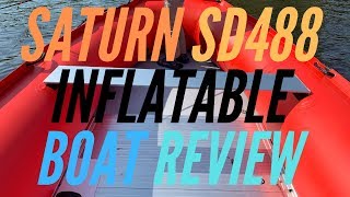 Saturn SD488 Inflatable Boat Review - 16ft - On Boat and Detailed Review