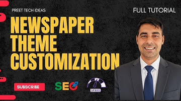 Mastering Newspaper Theme Customization: Step-by-Step Tutorial