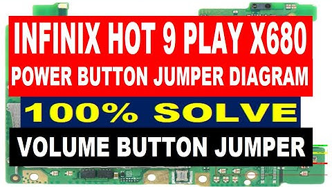 Infinix Hot 9 Play X680 Power & Volume Button Jumper Diagram | On Off Button | Volume Button Jumper