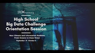 2020 High School Big Data Challenge Orientation Session
