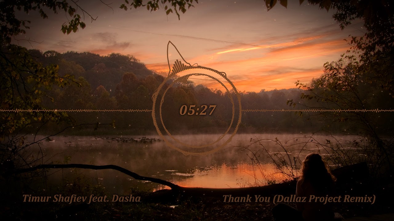 Timur Shafiev feat. Dasha - Thank You (Dallaz Project Remix)