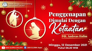Kebaktian Umum GKA Gloria Galaxy - 12 Desember 2021