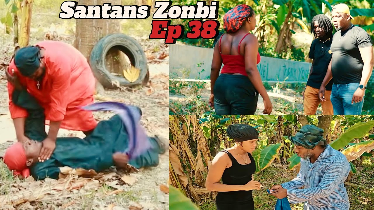 #SANTANS #ZONBI EP 38 #Dyesel/Sya/Brikè/Mona/Sikren/Dada/TiMerline/Naldo/Tifanm/Sanrival/Nina/Makand