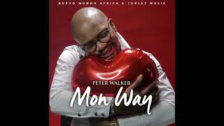 Peter Walker - Mon way
