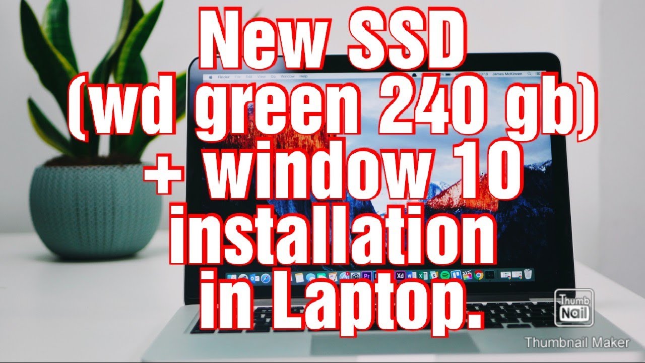 SSD (wd green 240 + window 10 in Laptop. - YouTube