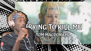 Tom Macdonald - Trying To Kill Me | Careful Tom | Reaction!!!