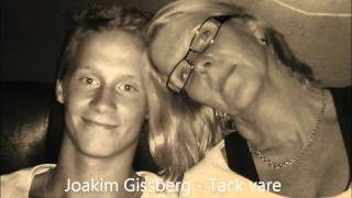 Video thumbnail of "Joakim Gissberg - Tack vare dig (Sv)"