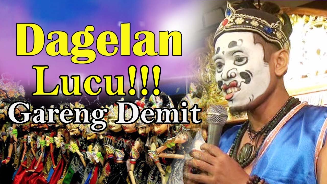 DAGELAN LUCU -  GARENG