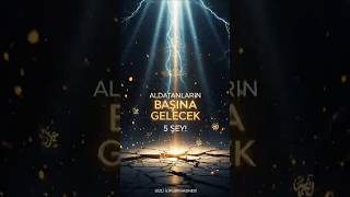 Aldatanların Başına Gelecek 5 Şey İlahi Adalet İşler