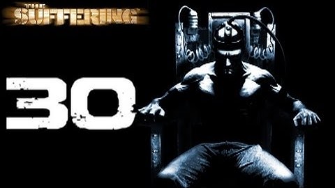 The Suffering Gameplay And a Child Shall Lead Them part 1-2