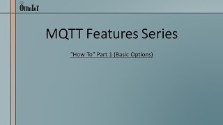 OmnIoT SoftHub MQTT Capabilities, "How To" Part 1 screenshot 2