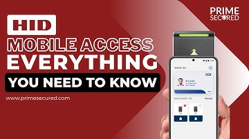 HID Mobile Access, Everything You Need to Know