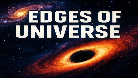 Edges of the Universe — What Lies Beyond the Point Where Time Ends?