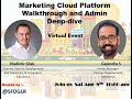 Marketing Cloud Platform #SFMC  Walkthrough and Admin Deepdive With #SFDGBLR