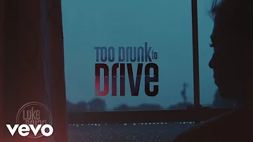 Luke Bryan - Too Drunk To Drive (Official Audio Video)