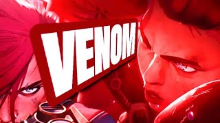 Arcane|Vi-Venom [AMV]