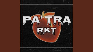 Pa' tra (Rkt)
