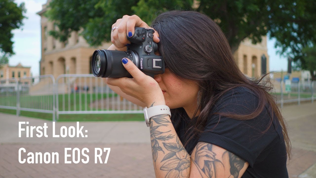 Canon EOS R7  First Look 